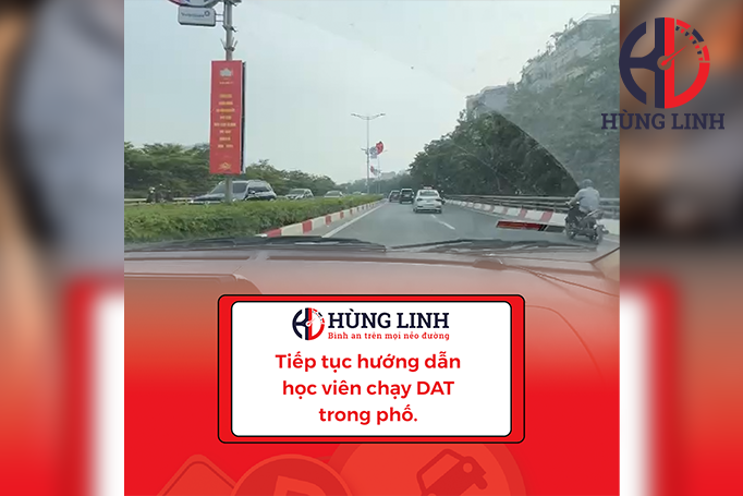 Tiếp tục hướng dẫn học viên chạy DAT trong phố